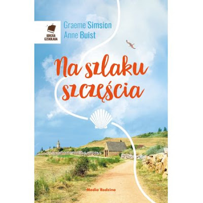 Na szlaku szczęścia - Graeme Simsion, Anne Buist