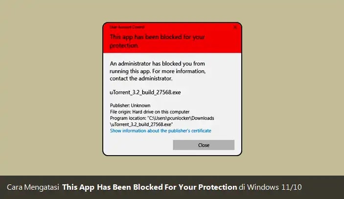 cara mengatasi this app has been blocked for your protection
