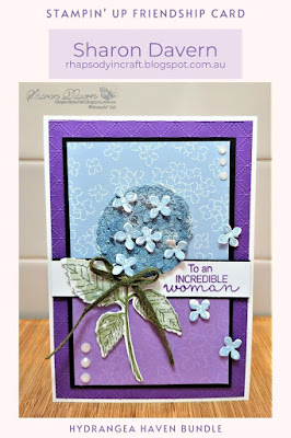 Rhapsody in craft, Hydrangea Hill, Hydrangea Haven, Hydrangea Dies, Sketch Challenge, #creativeshowcase, #loveitchopit, Jan-June Mini 2021, Stampin' Up, Friendship card