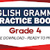 ENGLISH GRAMMAR PRACTICE BOOK for GRADE 4 (Free Download)