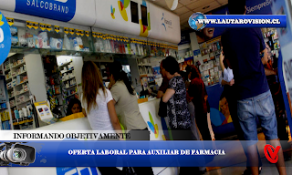 OFERTA LABORAL: Empresas SB Salcobrand solicita "Auxiliar de Farmacia" para trabajar en Local de Lautaro en La Araucania