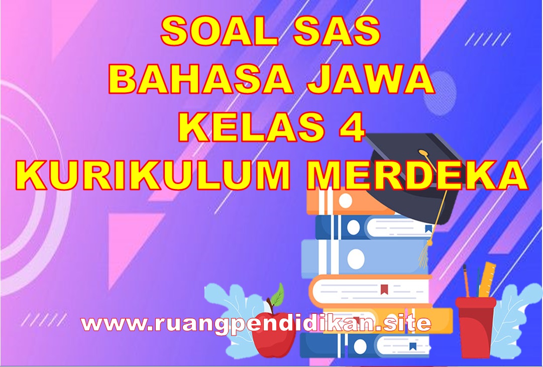 Soal SAS Bahasa Jawa Kelas 4