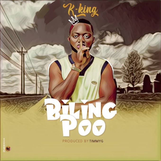 MUSIC:K-king-Billing Poo [Prod. Timmy Gee]