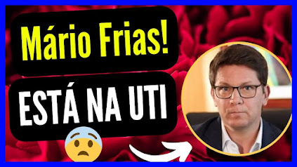 Mário Frias sofreu um infarto e foi internado na UTI em Brasília