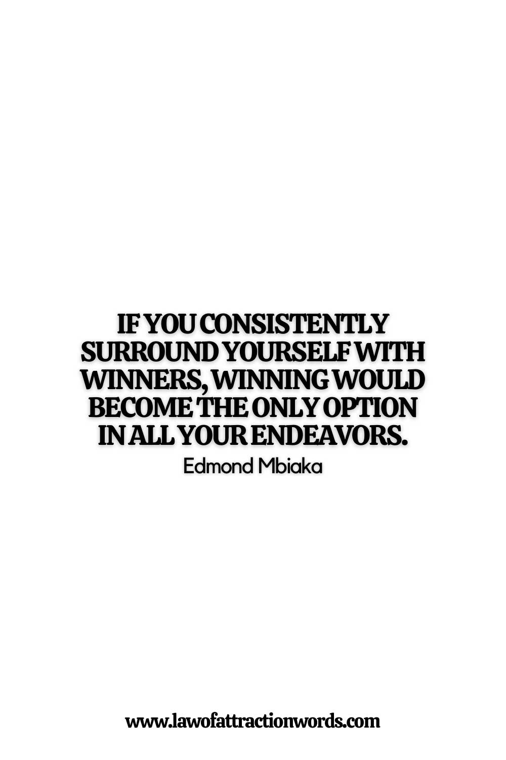 Surround Yourself With Winners Quotes To Boost Mindset