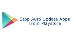 HOW TO EASILY STOP GOOGLE PLAYSTORE AUTOUPDATE