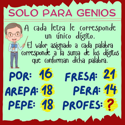 Desafíos matemáticos, Retos matemáticos, Problemas matemáticos, Problemas de lógica, Problemas de ingenio, Maestro, Día del maestro, Día del Profesor, Juego de palabras, Alfamética, Criptoaritmética, Suma de letras