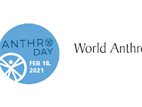 World Anthropology Day - 18 February (Third Thursday in February)