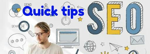 Seo tips, quick seo