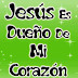 Jesús Dueño De Mi Corazon