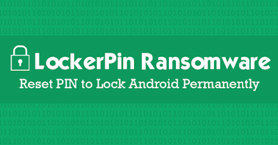 android ransomware, android forgot lock, android pin lock, reset pin, virus, malware