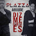 Plazza - Diz-me Quem És (feat. Abiude) || Download Mp3