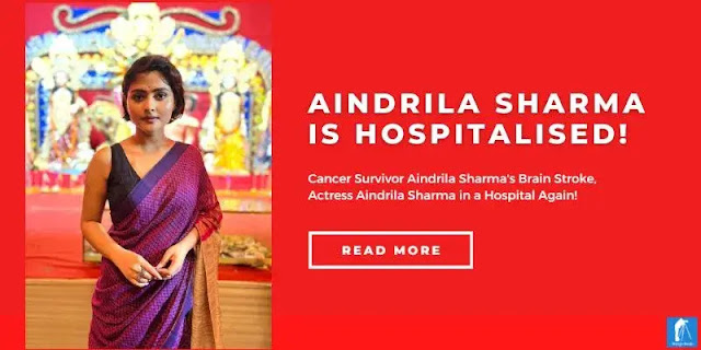 Aindrila Sharma is Hospitalised