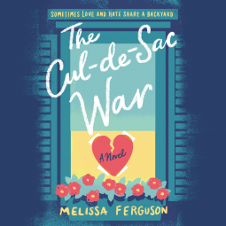 The Cul-de-Sac War by Melissa Ferguson