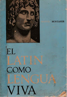 Manuel Ramón Montaner Salazar - El Latin como Lengua Viva