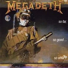 Megadeth-1988-So-Far-So-Good-So What-mp3