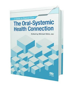 The Oral-Systemic Health Connection: A Guide to Patient Care, 1st Edition