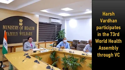 Harsh Vardhan participates in the 73rd World Health Assembly through Video Conference: Highlights with Details