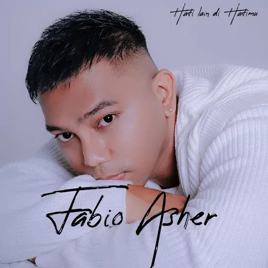 Hati Lain Di Hatimu - Fabio Asher Hati Lain Di Hatimu - Fabio Asher