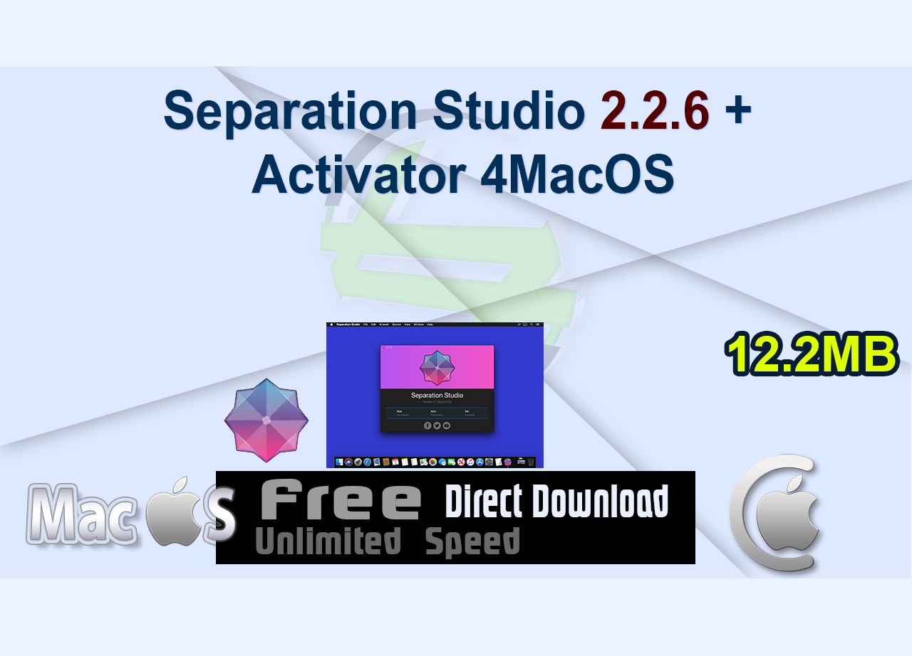 Separation Studio 2.2.6 + Activator 4MacOS