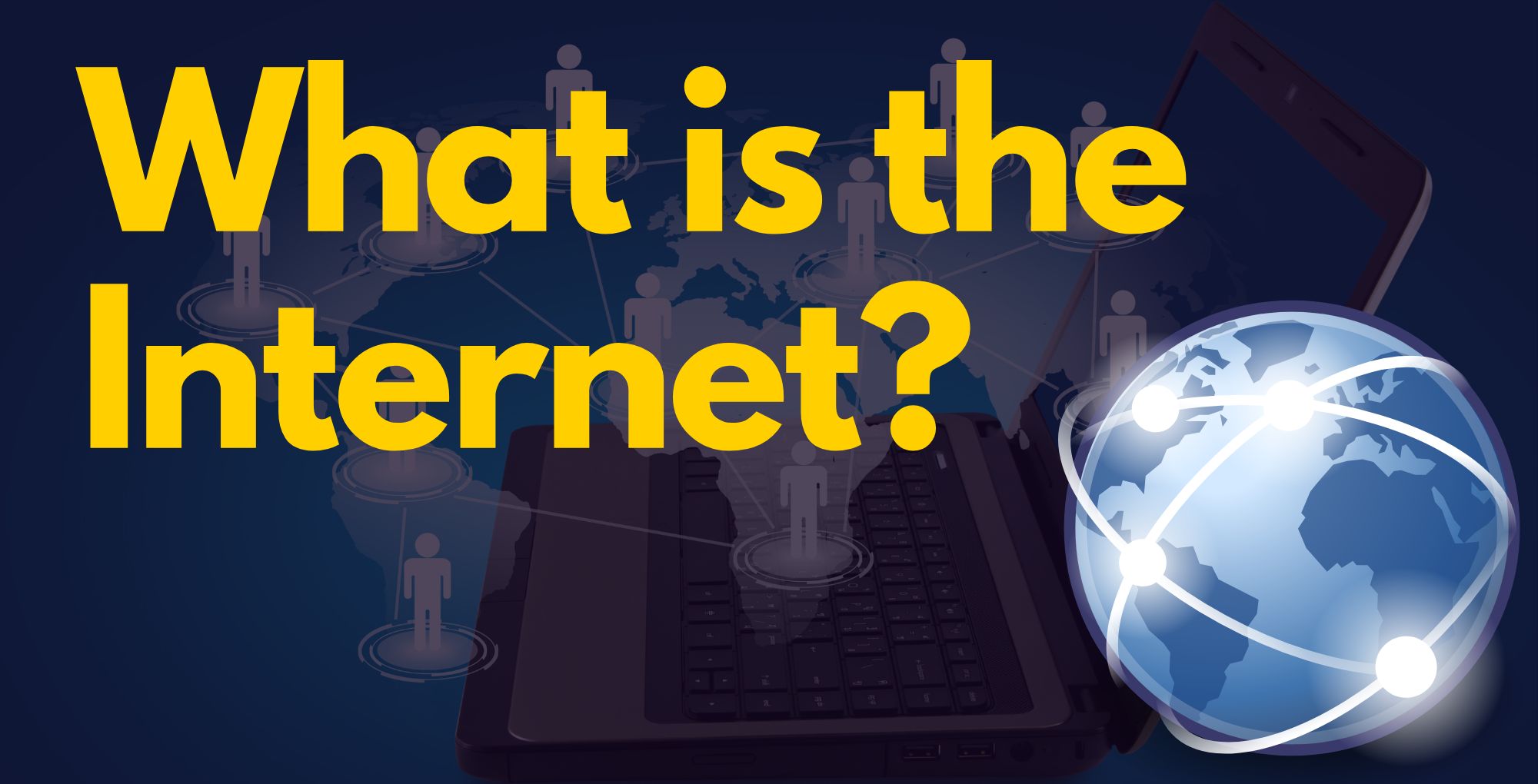 What is the Internet? All the unknown information of the Internet.