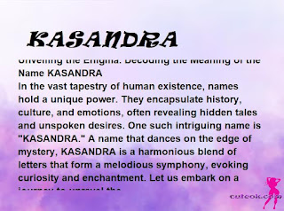 meaning of the name "KASANDRA"