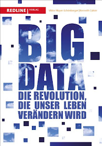 Big Data: Die Revolution, die unser Leben verändern wird