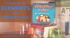 Elements of the periodic table, homeschooling chemistry