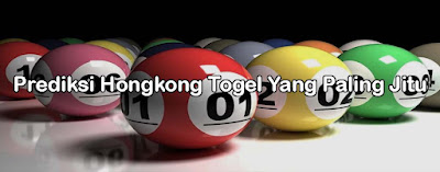 Prediksi Hongkong Togel Yang Paling Jitu