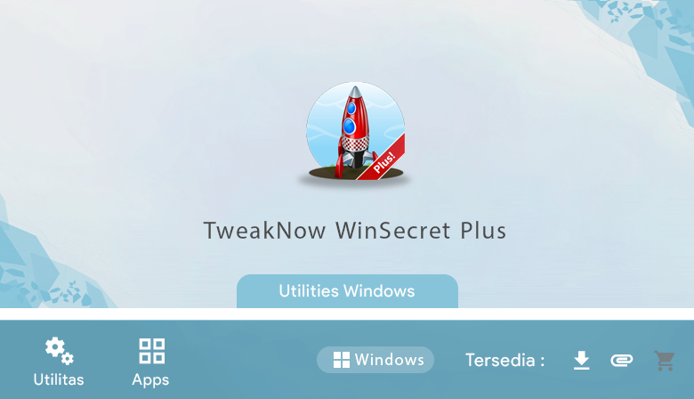 Free Download TweakNow WinSecret Plus 4.7.6 Full Latest Repack Silent Install