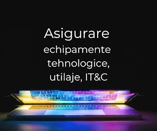 asigurare echipamente tehnologice, utilaje