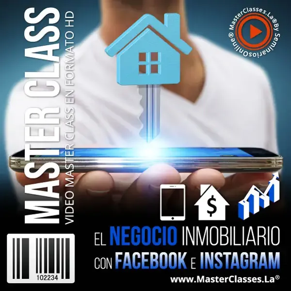 Master Class El negocio Inmobiliario con Facxebook e Instagram Ads