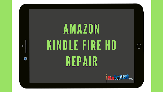 Amazon Kindle Fire HD Repair