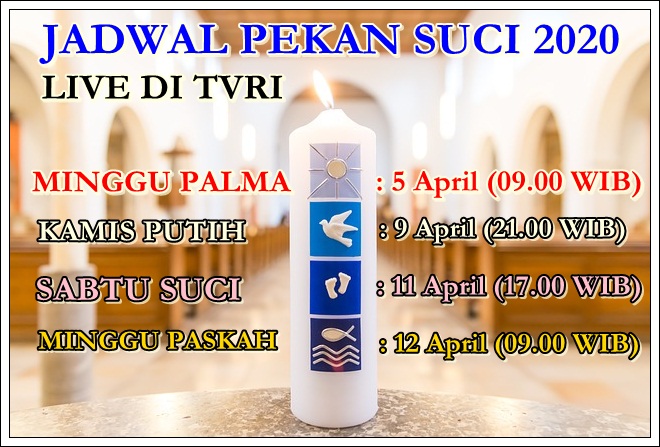 Jadwal Misa Pekan Suci 2020 Live Di Tvri I H S