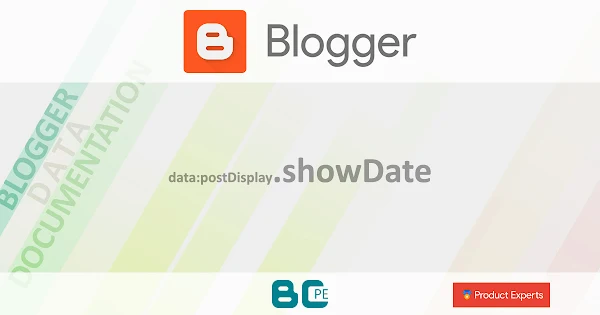 Blogger - Gadgets FeaturedPost et PopularPosts - data:postDisplay.showDate