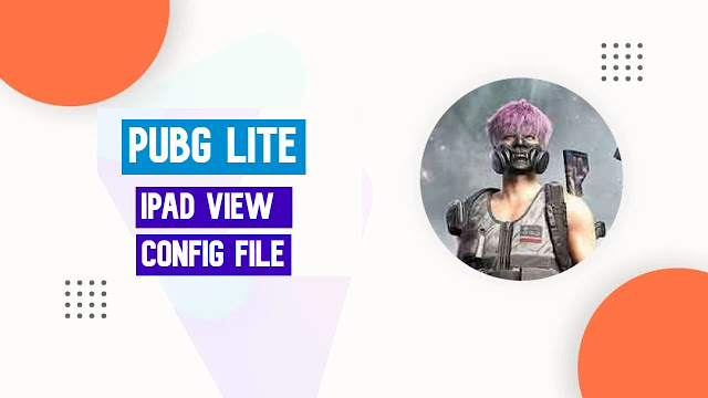 Pubg Lite Ipad View Config File Download