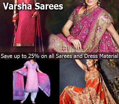 Save up to 25% on all Sarees and Dress Material at Varsha Sarees