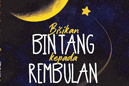 BISIKAN BINTANG KEPADA REMBULAN Antologi Cerpen (2019)