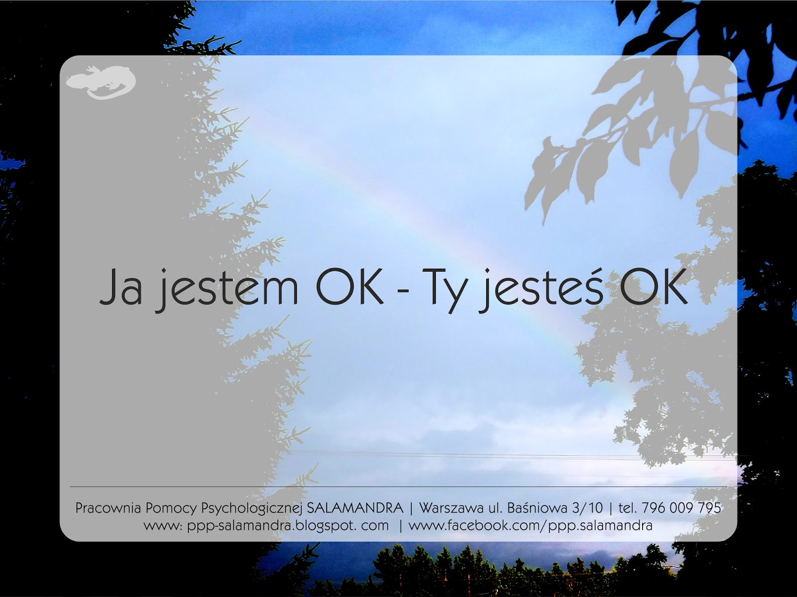 Ja jestem OK - ty jesteś OK czyli...