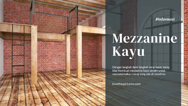 cara membuat mezzanine kayu