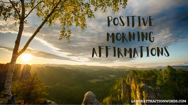 Positive Morning Affirmations To Start Your Day