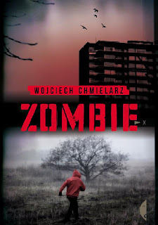 "Zombie" Wojciech Chmielarz