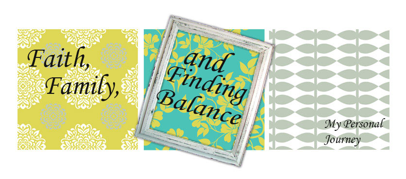 Faith, Family, and Finding Balance