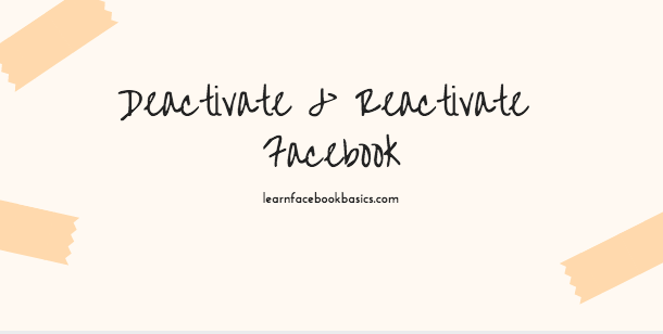 How to Deactivate And Reactivate My Account On Facebook