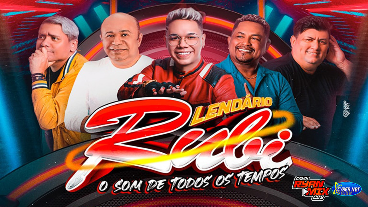 CD AO VIVO LENDARIO RUBI O SOM DE TODOS OS TEMPOS NA VIA SHOW