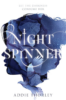 Night Spinner (Night Spinner #1) by Addie Thorley