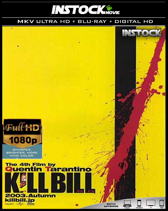 Kill Bill Vol 1 (2003) 1080p HD Español Latino
