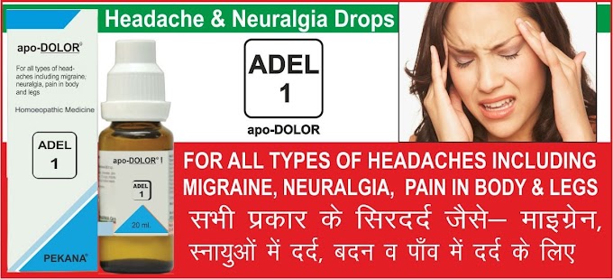 ADEL -1, For All Types of Headaches Including Migraine, Neuralgia, Pain in Body & Legs