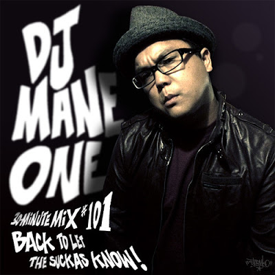 DJ Mane One  - 30 Minute Mix 101