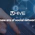 UHIVE Social Network: Revolutionizing Social Networking